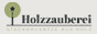 Holzzauberei Logo